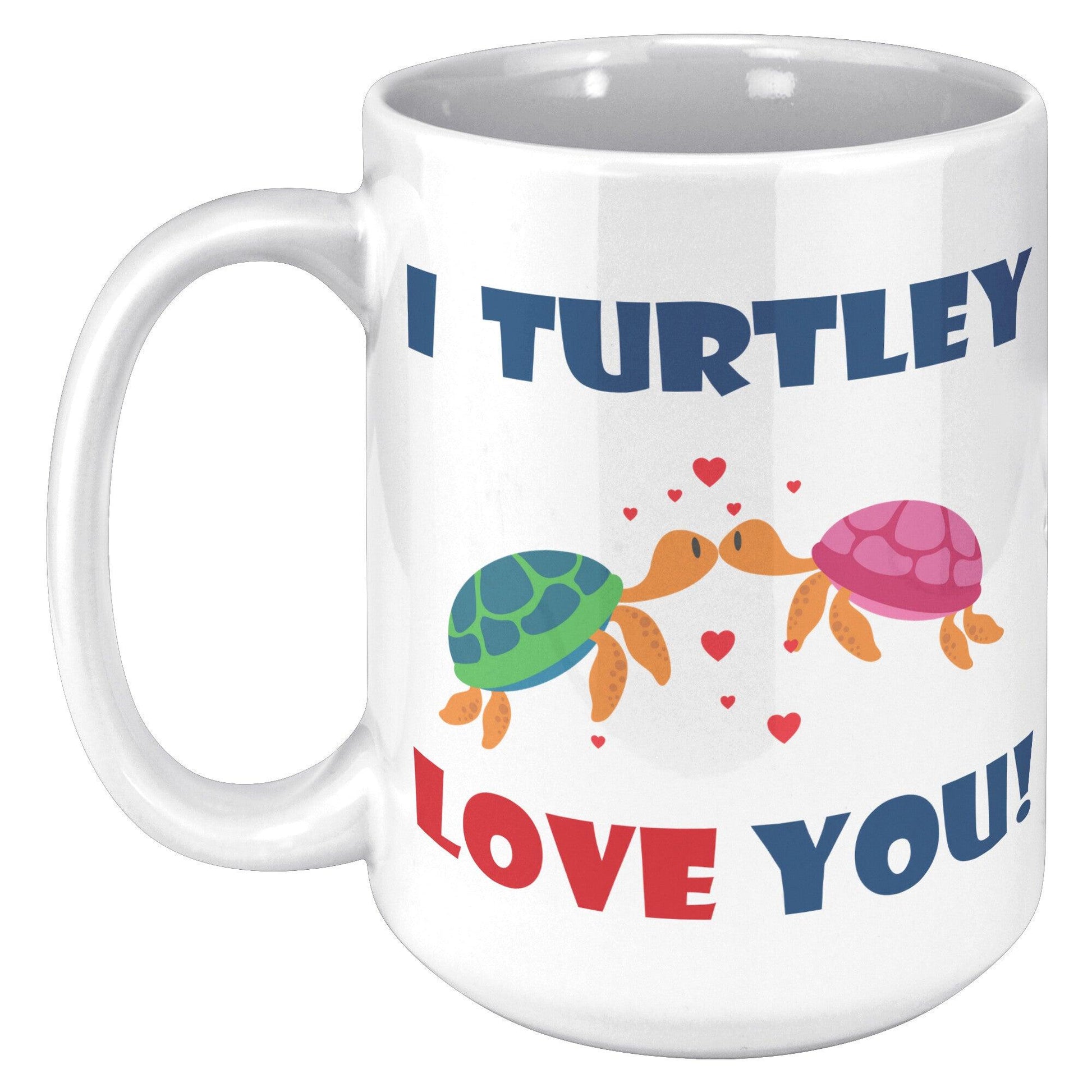 I Turtley Love You White Mug - TheGivenGet