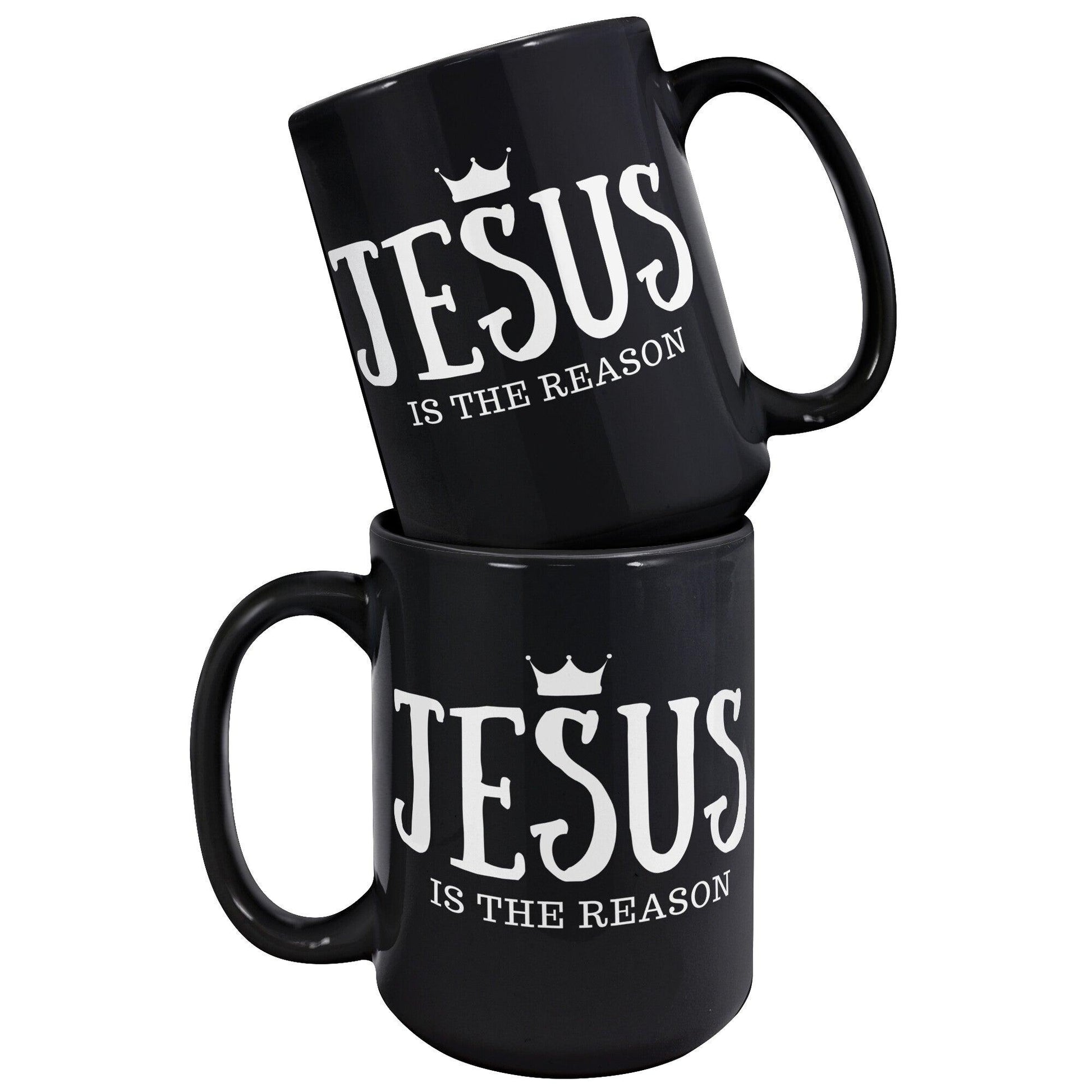 Jesus Is The Reason Black Mug - TheGivenGet