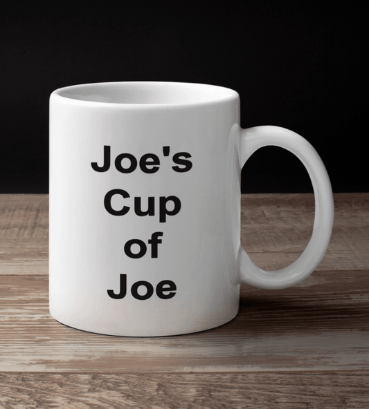 Joe's Cup Of Joe White Mug - TheGivenGet