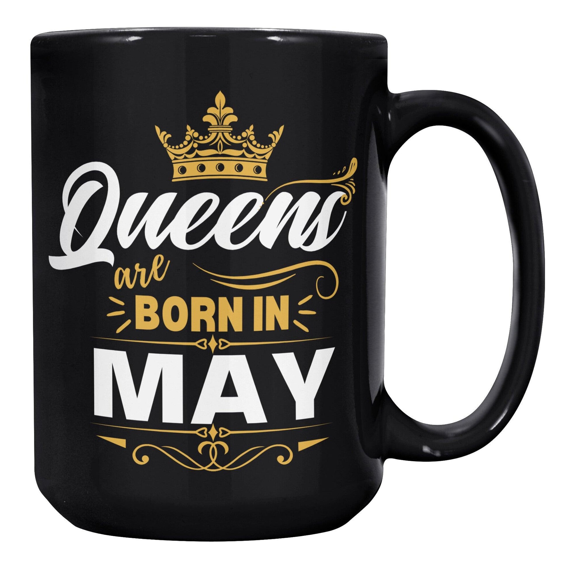 Queens Are Born in May Gold Crown Black Mug - TheGivenGet