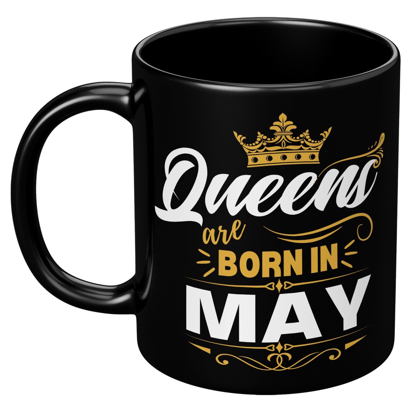 Queens Are Born in May Gold Crown Black Mug - TheGivenGet