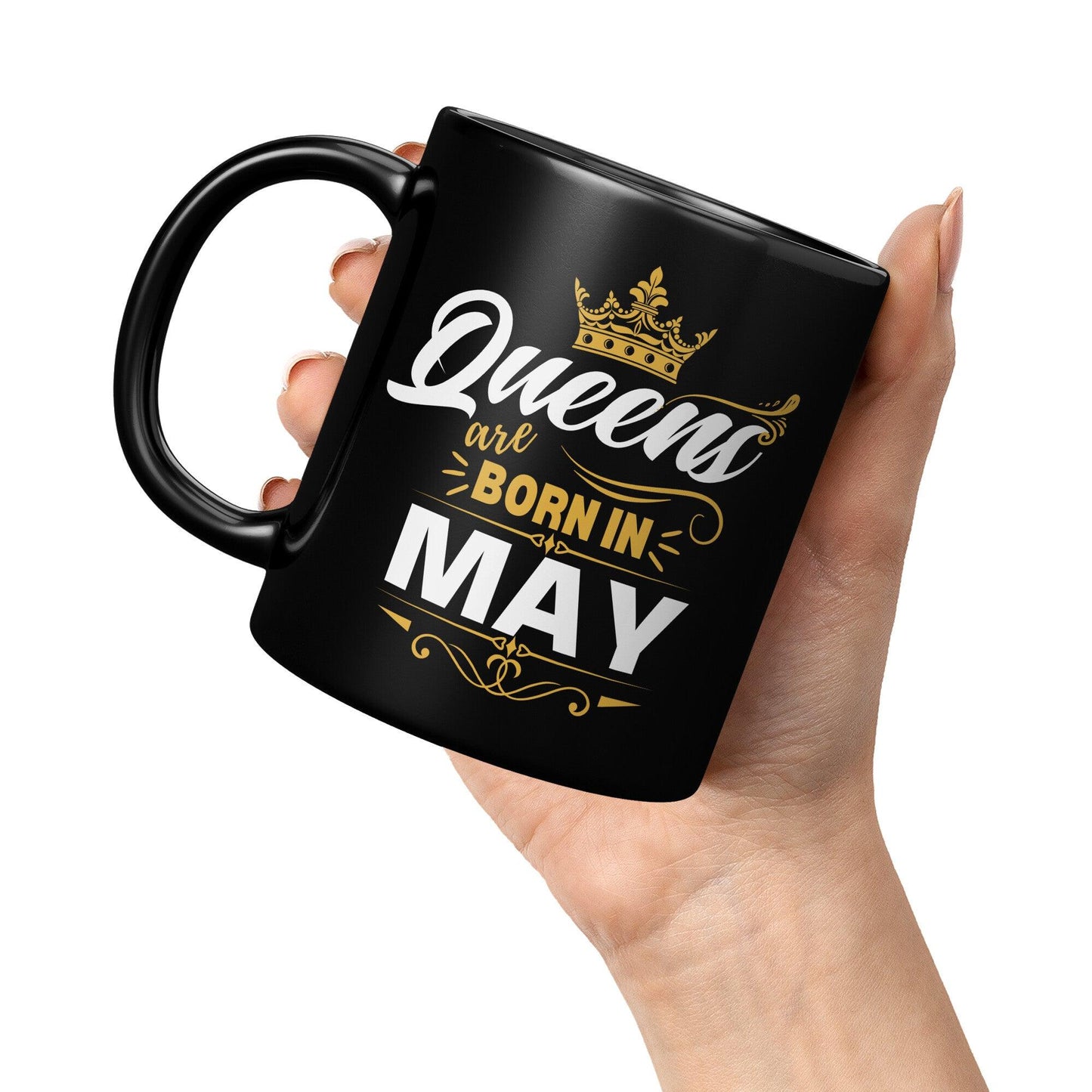 Queens Are Born in May Gold Crown Black Mug - TheGivenGet