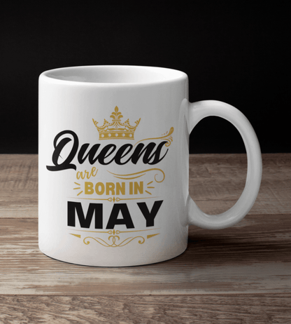 Queens Are Born in May Gold Crown White Mug - TheGivenGet