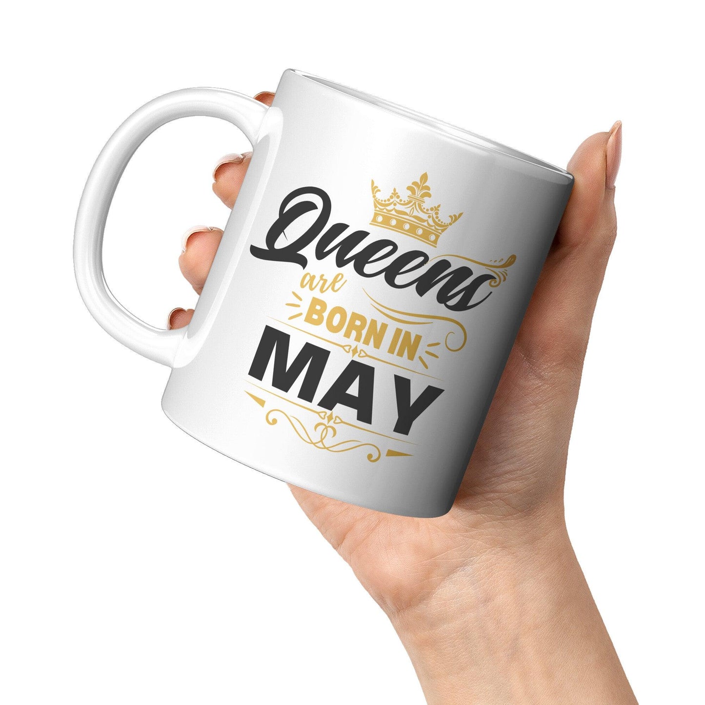 Queens Are Born in May Gold Crown White Mug - TheGivenGet