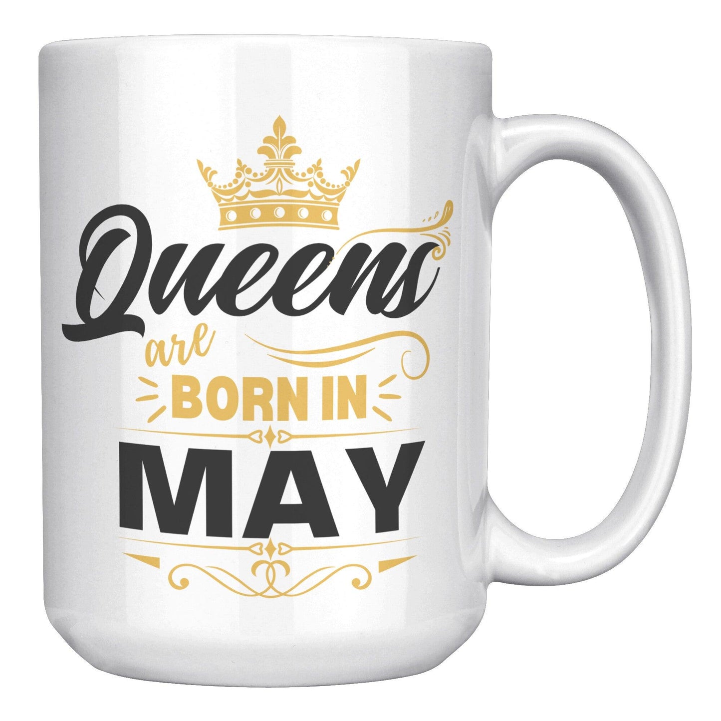 Queens Are Born in May Gold Crown White Mug - TheGivenGet