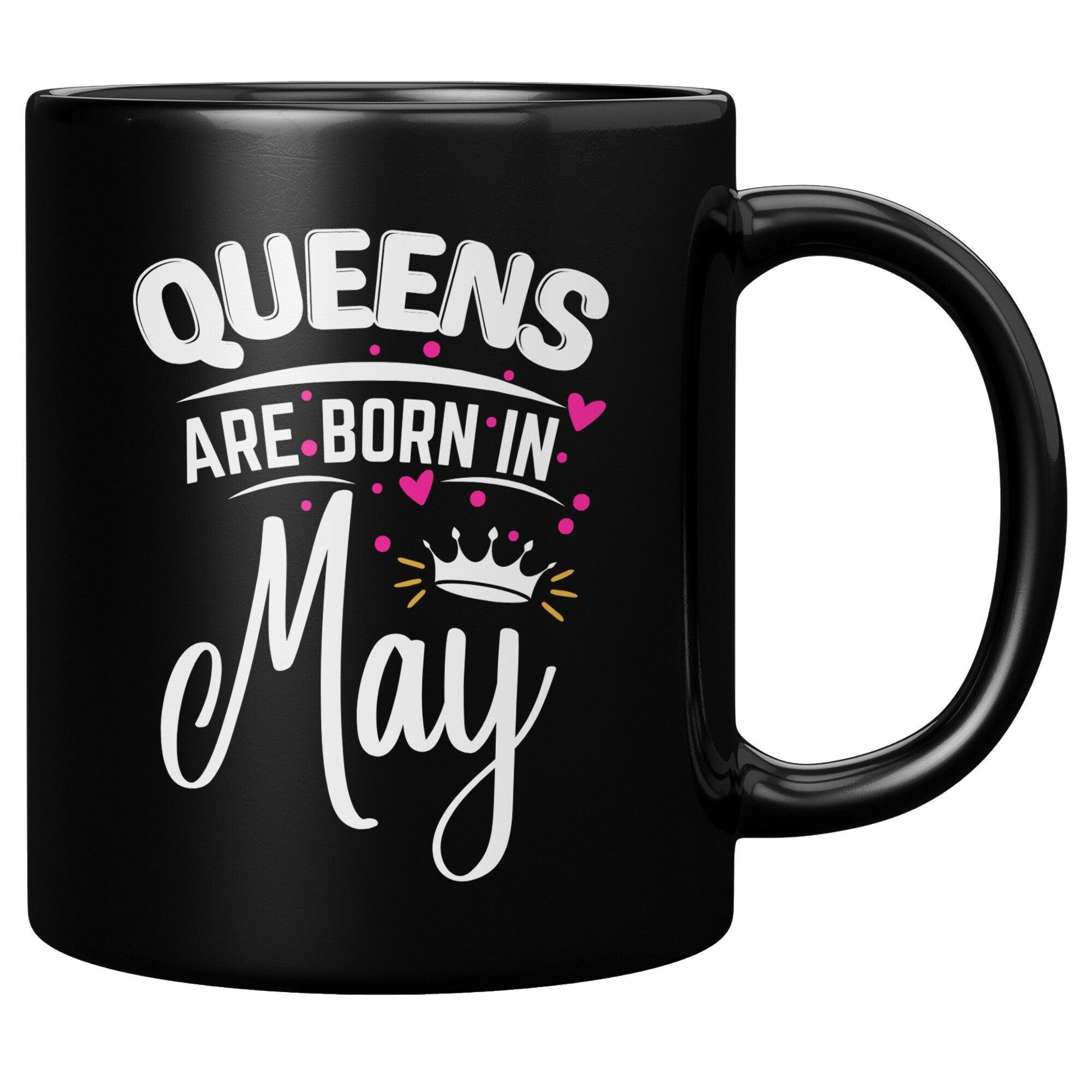 Queens Are Born In May Heart Black Mug - TheGivenGet