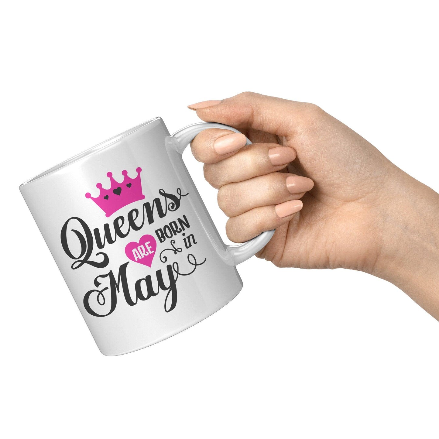 Queens Are Born In May White Mug - TheGivenGet