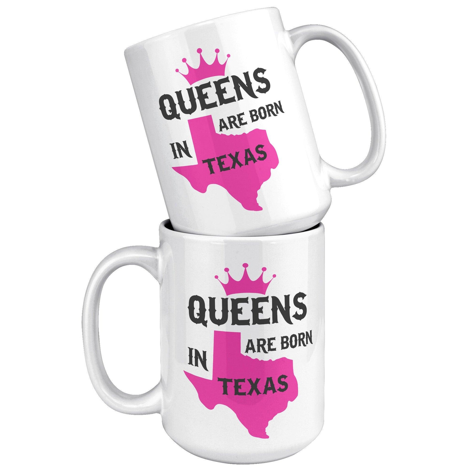 Queens Are Born In Texas White Mug - TheGivenGet