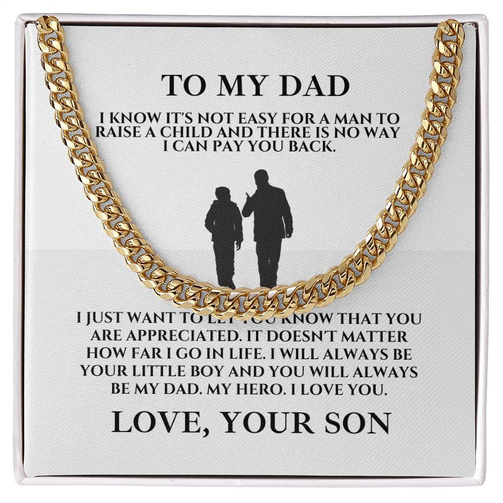 To My Dad, Love Your Son Cuban Link Chain Necklace - TheGivenGet