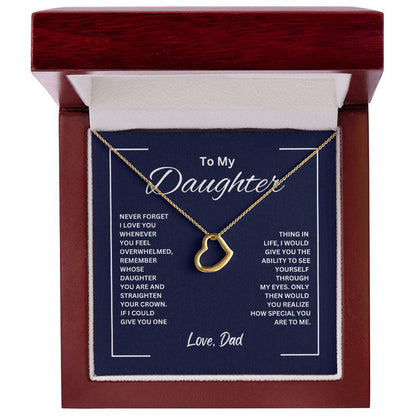 To My Daughter Love Dad Delicate Heart Necklace - TheGivenGet