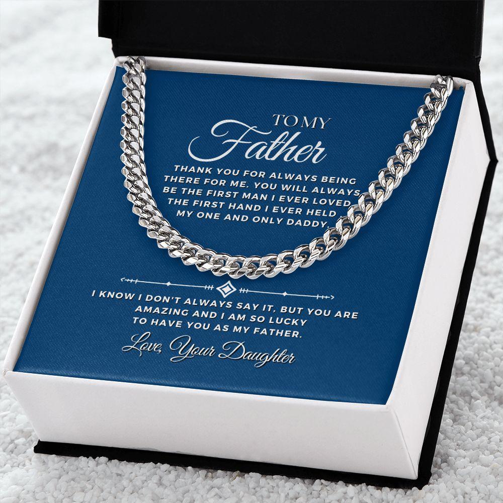 To My Father, Love Your Daughter Cuban Link Chain Necklace - TheGivenGet